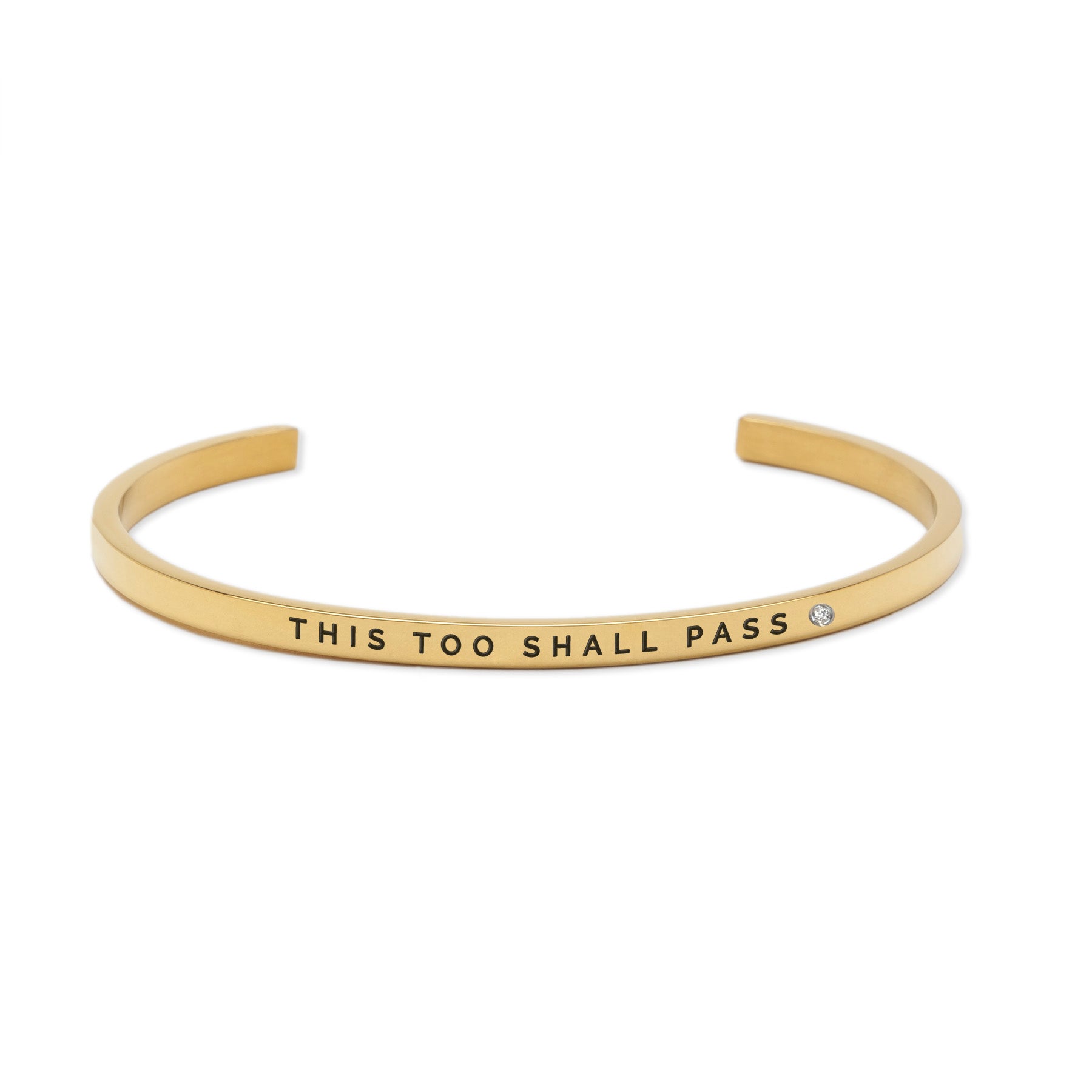 Bracelet FOR HER - This Too Shall Past..