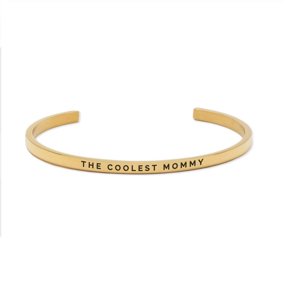 Bracelet FOR HER - The Coolest Mommy..
